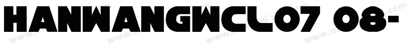 HanWangWCL07 08字体转换